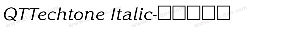 QTTechtone Italic字体转换